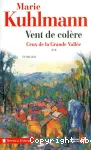 Ceux de la grande vallée: vent de colère (t2)