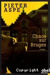 Chaos sur bruges