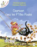 Charivari chez les p'tites poules