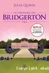 La chronique des Bridgerton 3 & 4