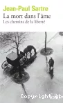 Chemins de la liberté la mort dans l'âme (Les)