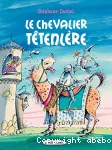 Chevalier têtenlère (Le)