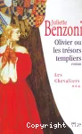 Chevaliers: olivier ou les trésors templiers (Les) (t3)