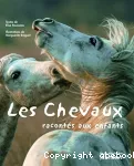 Chevaux racontés aux enfants (Les)