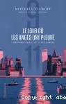 Le jour où les anges ont pleuré