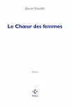 Choeur des femmes (Le)