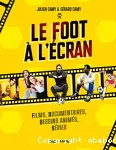 Le foot à l'écran