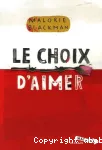 Choix d'aimer (Le)