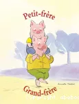 Petit-frère , grand-frère