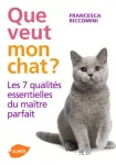 Que veut mon chat ?