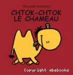 Chtok-chtok le chameau