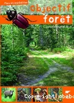 Objectif forêt