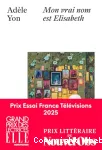 Mon vrai nom est Elisabeth
