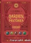 Le journal d'un gardien de fantômes