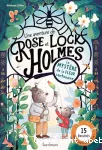 Une aventure de Rose et Lock Holmes