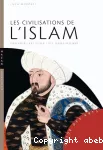 Civilisations de l'islam (Les)