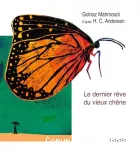 Le Dernier rêve du vieux chêne