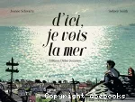 D'ici, je vois la mer