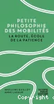 Petite philosophie des mobilités