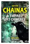 Empire des chimères