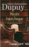 Nuits à haut risque