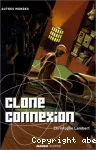 Clone connexion