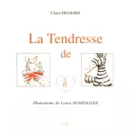 La tendresse de A à Z