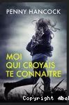 Moi qui croyais te connaître