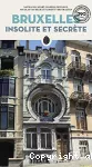 Bruxelles insolite et secret