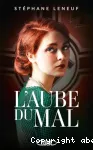 L' aube du mal