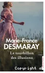 Le Tourbillon des illusions