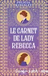 Le carnet de lady Rebecca