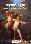 Mythologie dans le secret des dieux