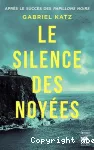 Le Silence des noyées