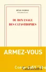 Du bon usage des catastrophes