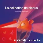 Collection de bisous (La)