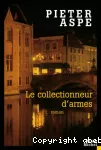 Collectionneur d'armes (Le)