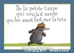 De la petite taupe qui voulait savoir qui lui avait fait sur la tête