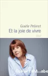 Et la joie de vivre