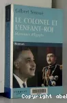 Colonel et l'enfant-roi (Le)