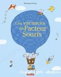Les vacances de Facteur Souris