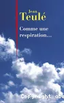 Comme une respiration...