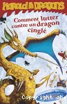 Comment lutter contre un dragon cinglé