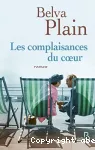 Complaisances du coeur (Les)