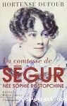 La Comtesse de Ségur née Sophie Rostopchine