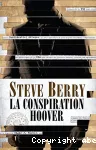 La conspiration Hoover