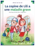 Copine de lili a une maladie grave (La)