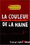 Couleur de la haine (La)