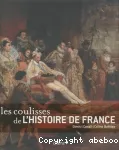 Les coulisses de l'Histoire de France