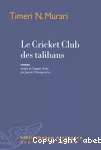 Cricket club des talibans (Le)